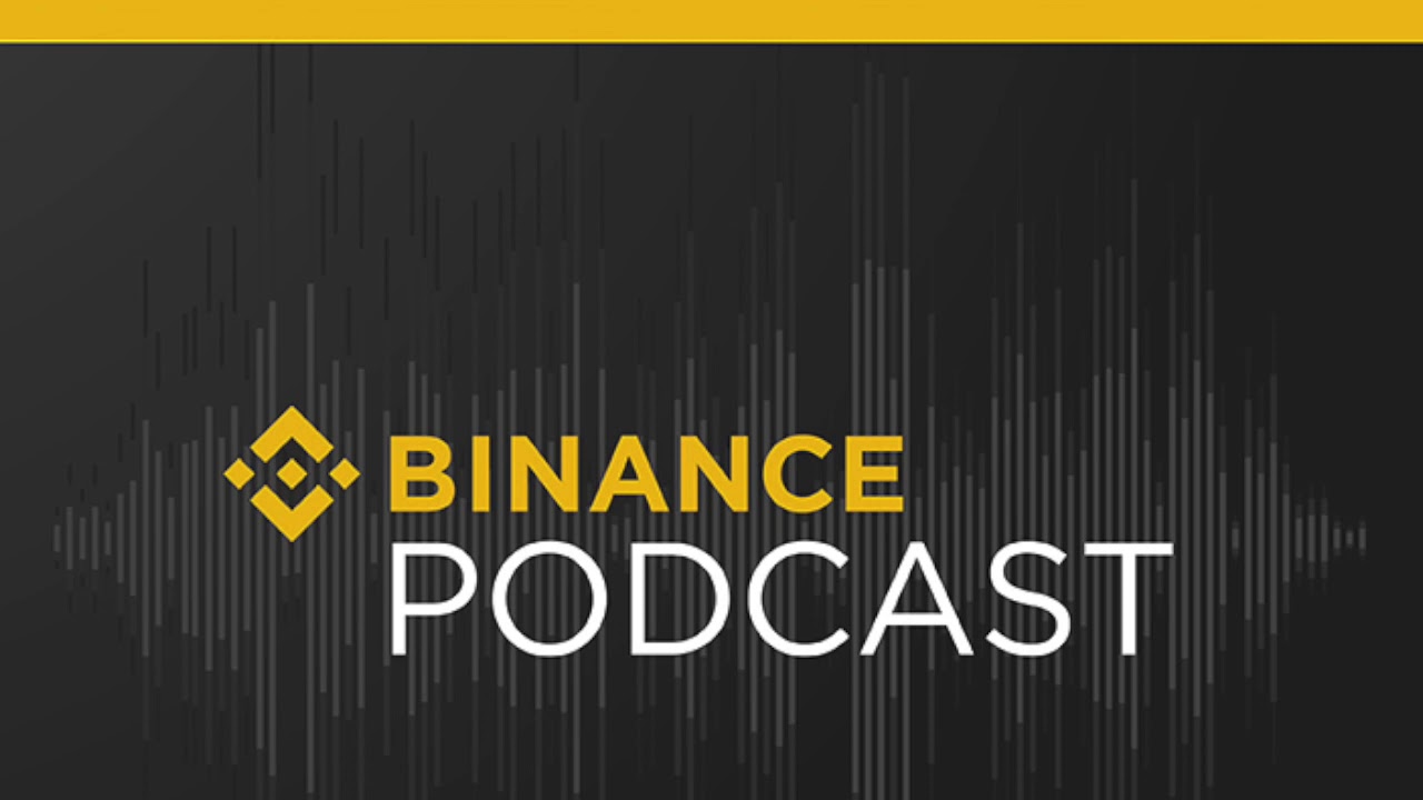 #Binance Podcast Episode 26 - October Global Markets Report