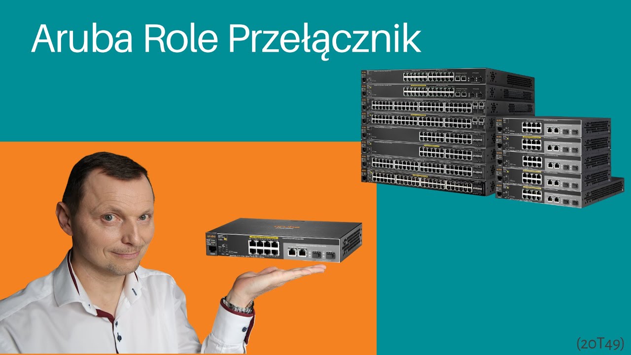 20T49 Konfiguracja Roli ArubaSwitchOS 10 10