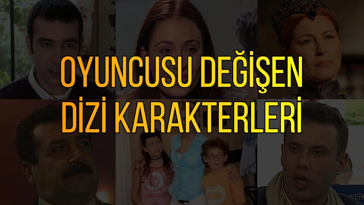 Oyuncusu Değişen Dizi Karakterleri | Kimler gitti, kimler geldi?
