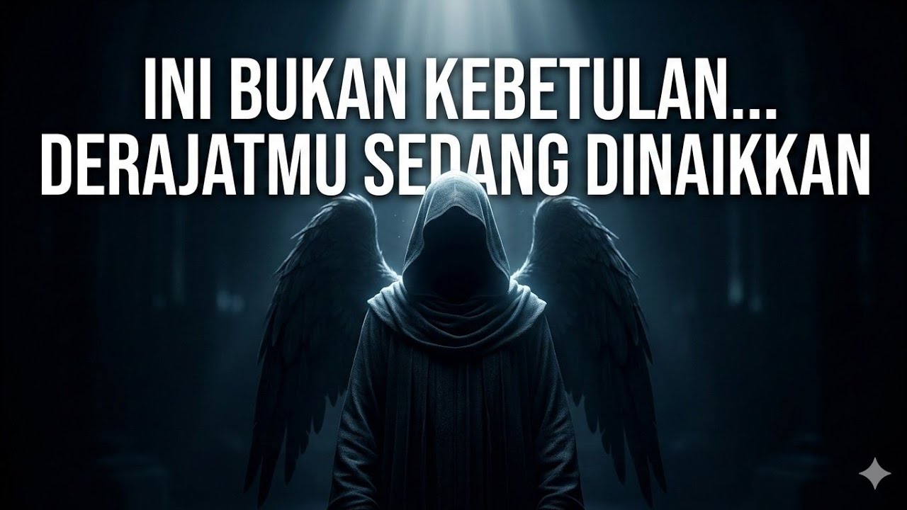 JIWA TERPILIH 💫 Tanda Tuhan Sedang Mengangkat Derajatmu Diam-Diam