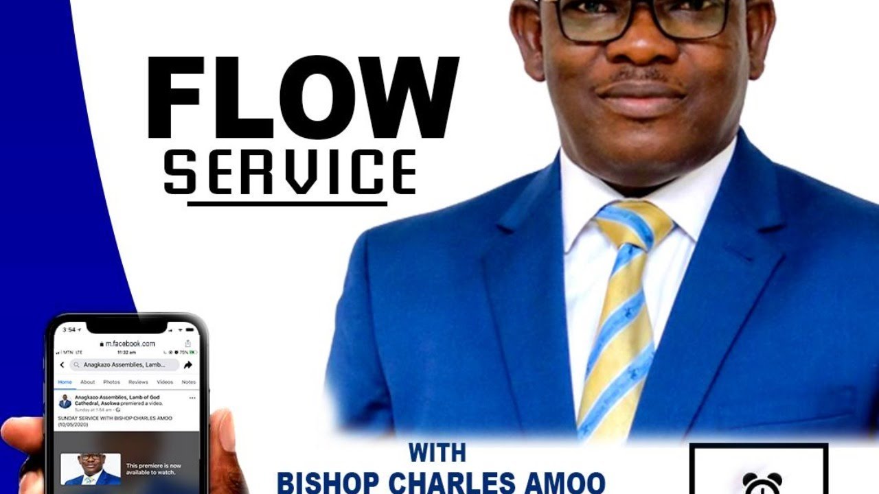 FLOW SERVICE WITH BISHOP CHARLES AMOO (24-05-2020)