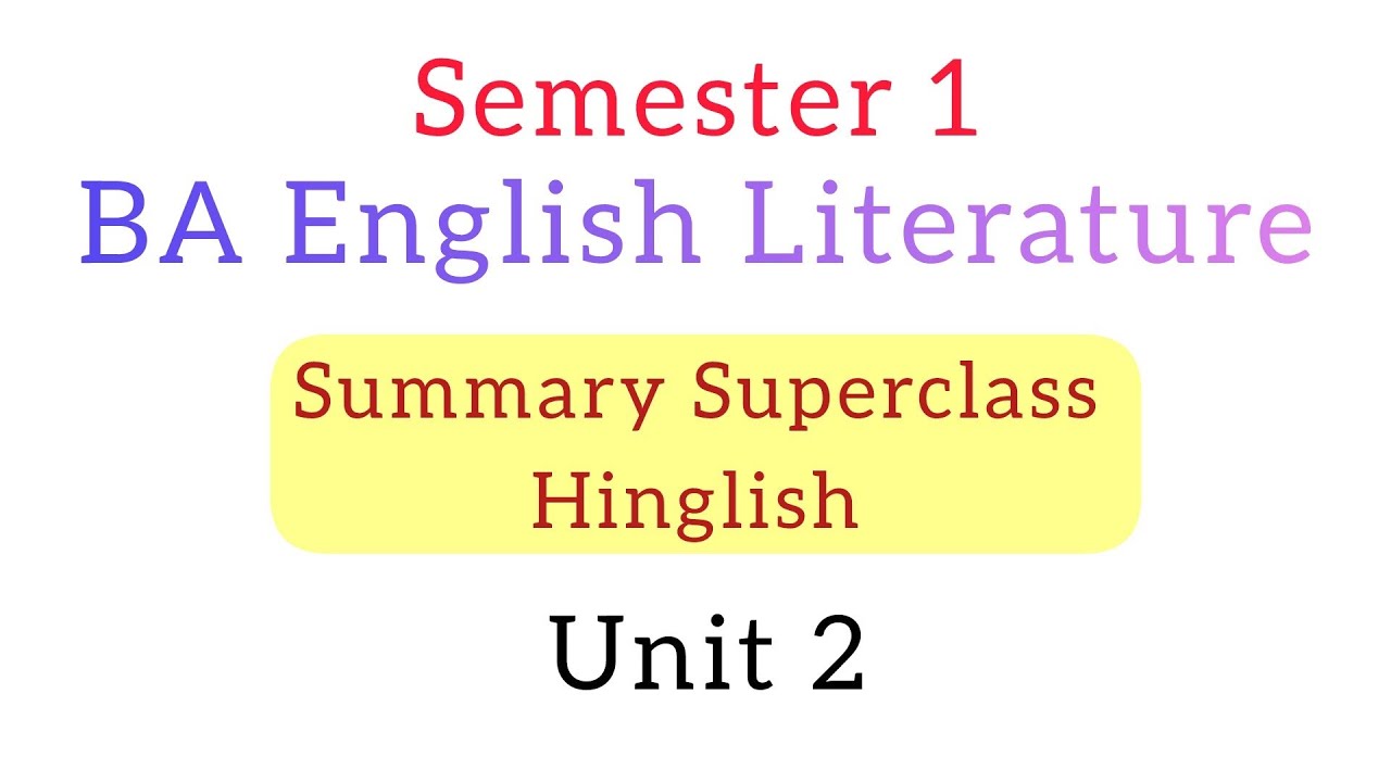 JNVU English Literature Summary Superclass Hinglish Unit 2 