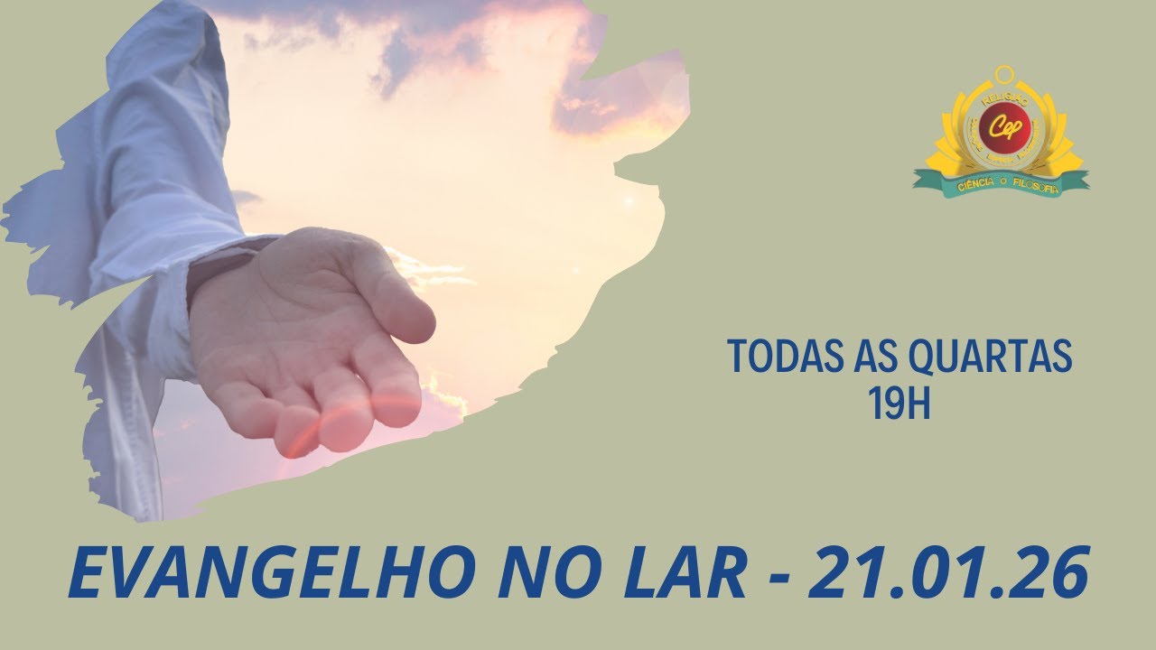 Evangelho no Lar 21.01.2026