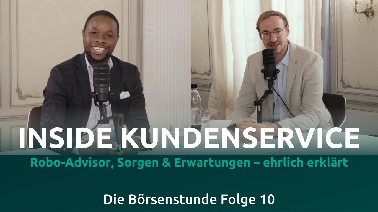 Inside Kundenservice: Was Anleger wirklich bewegt I Die Börsenstunde Folge 10