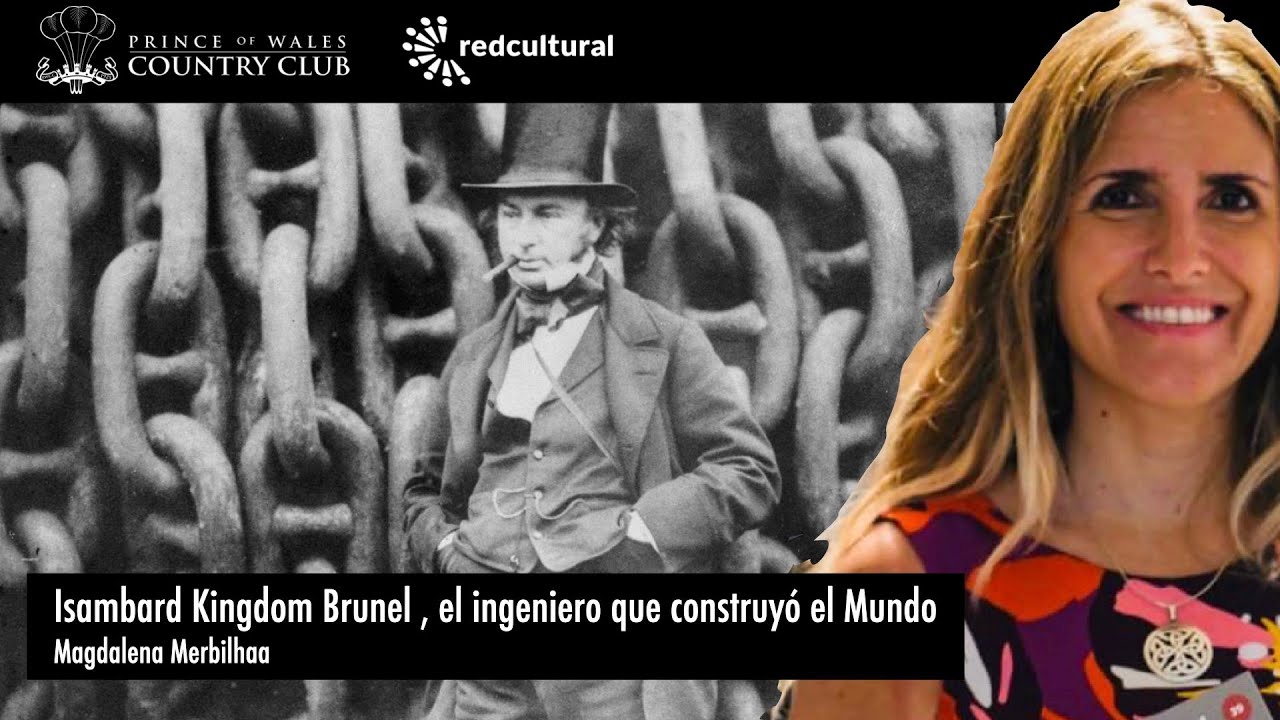 Isambard Kingdom Brunel   Magdalena Merbilháa