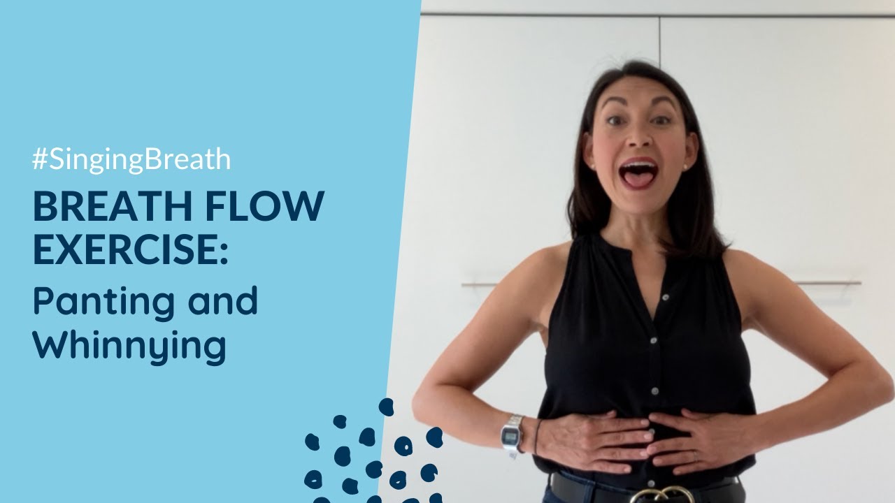 Breath Flow Exercise: Panting and Whinnying