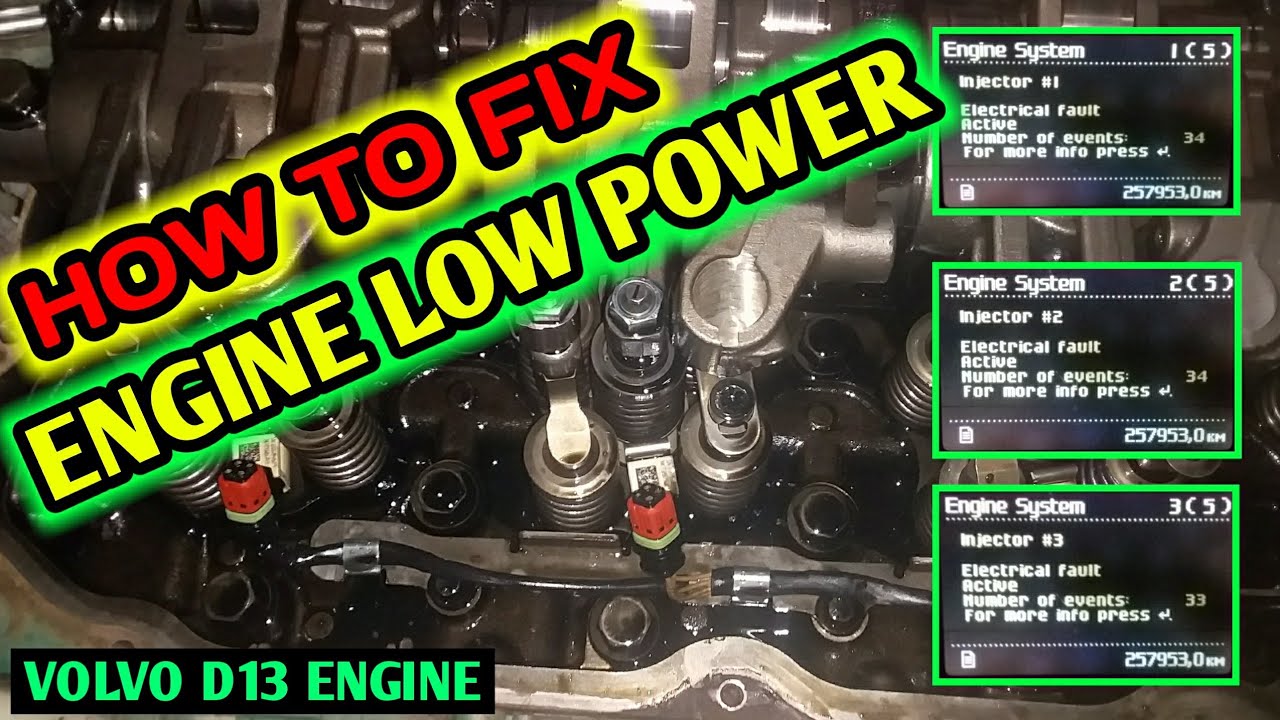 HOW TO FIX VOLVO D13 ENGINE PROBLEMS || Engine Low Power & Injector Problems