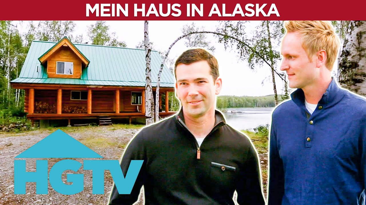 Ein Haus am See | Mein Haus in Alaska | HGTV Deutschland