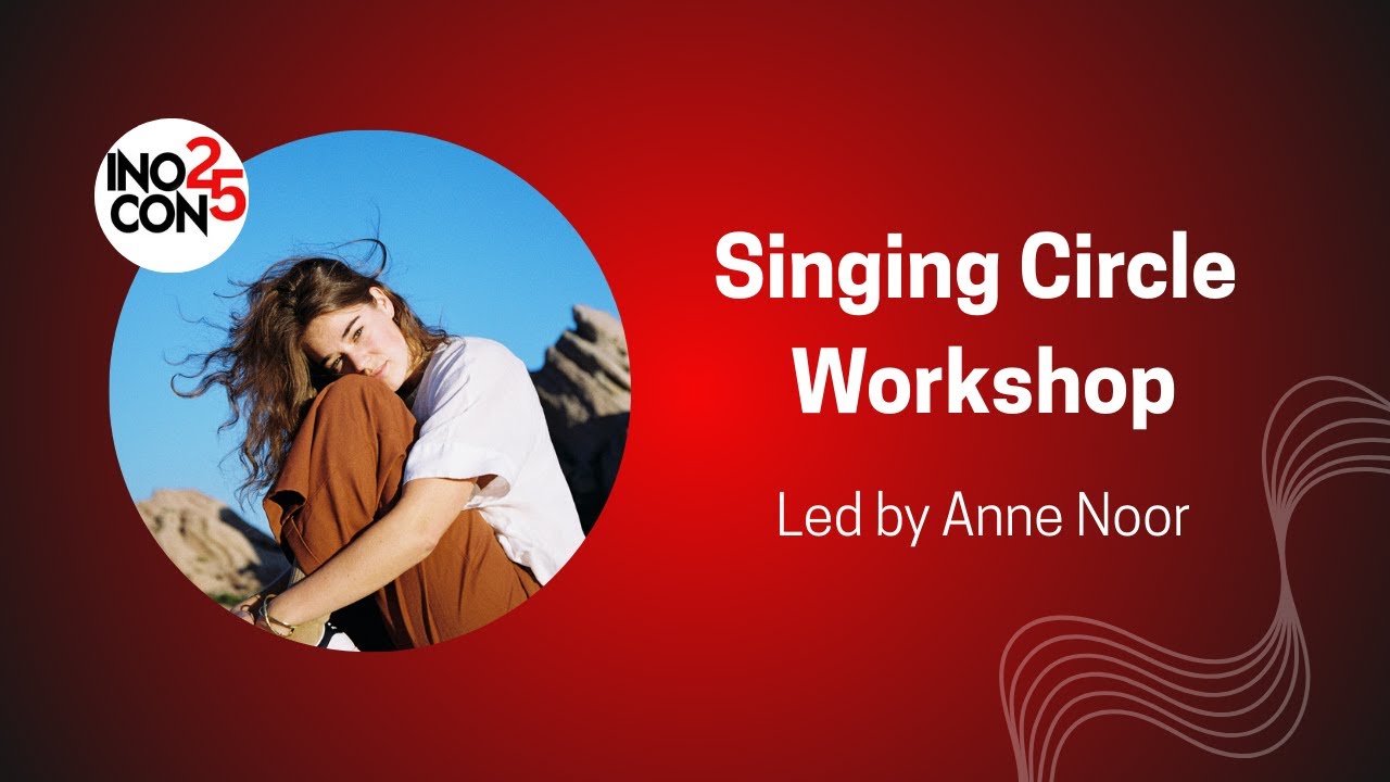Anne Noor - Singing Circle Workshop