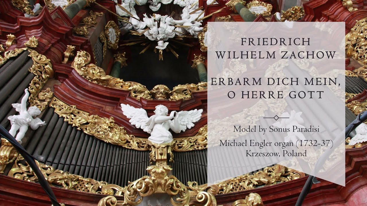 Zachow - Erbarm dich mein, o Herre Gott - Engler organ, Krzeszów