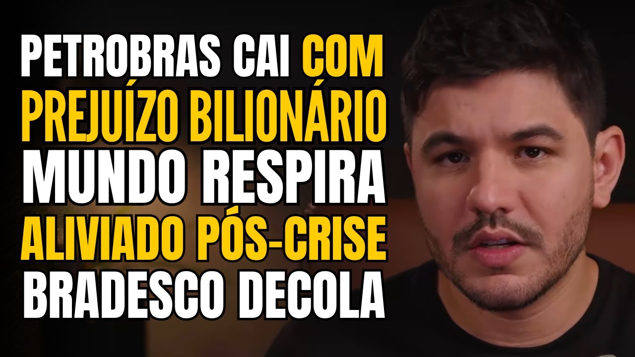 🔴 Petrobras volta a dar PREJUÍZO BILIONÁRIO, bolsas se recuperam do CAOS, Bradesco bombando no 2T24