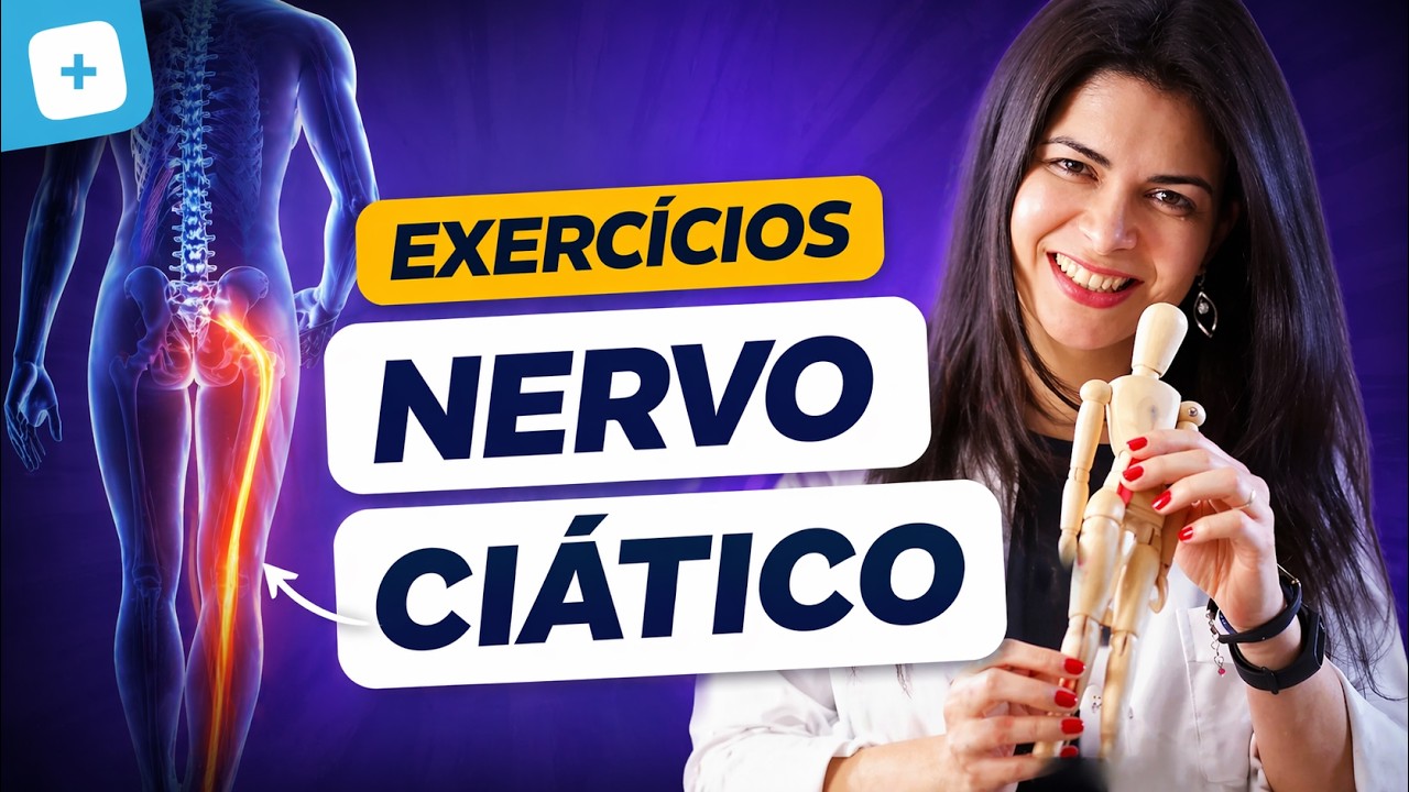EXERCÍCIOS PARA CURAR NERVO CIÁTICO INFLAMADO