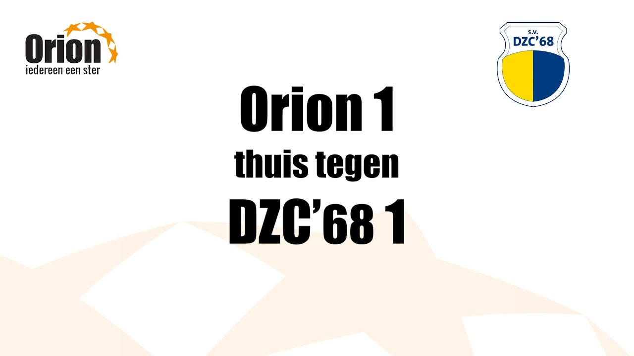 Orion 1 vs  DZC'68 1 (8 nov 2022)