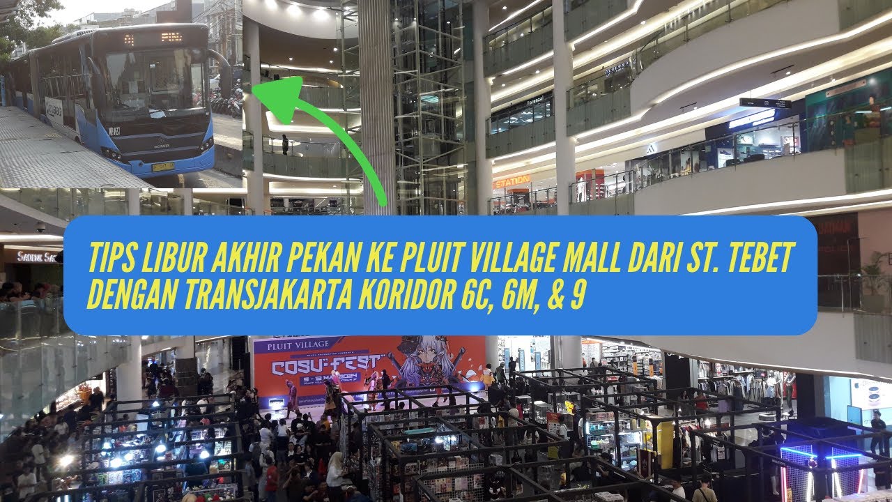 Malam Minggu ke Mall Pluit Village dari Stasiun Tebet Hanya 3500 || TransJakarta Koridor 6C - 6M - 9