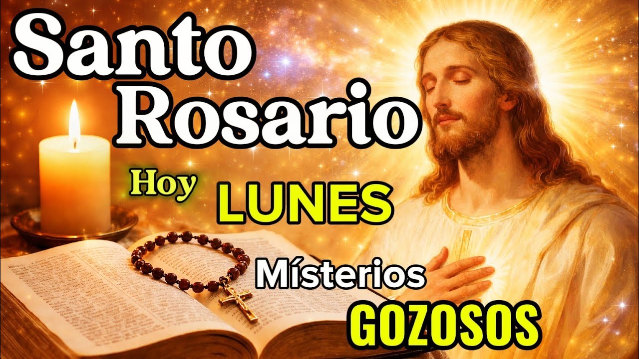Santo Rosario de Hoy Lunes 2 de Marzo, Misterios GOZOSOS.
