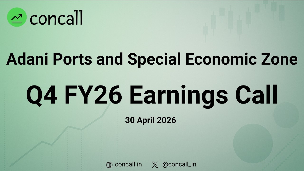 Adani Ports and Special Economic Zone Q4 FY26 Earnings Conference Call | Concall.in