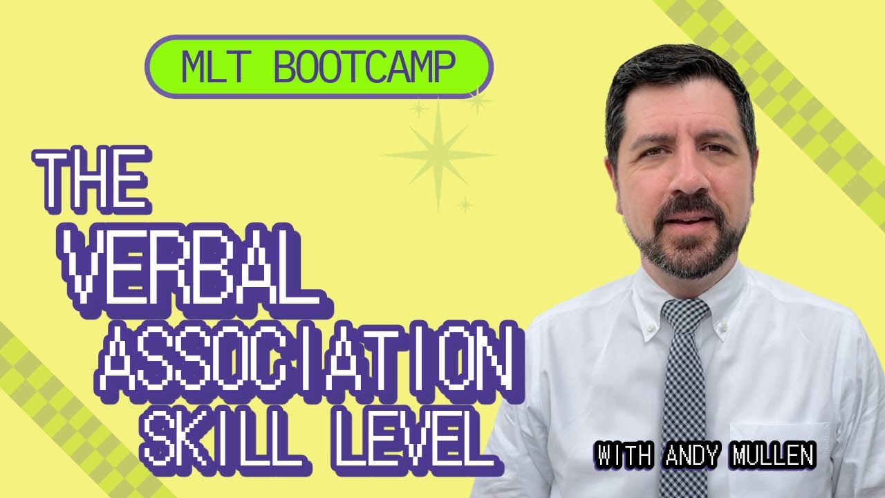 The Verbal Association Skill Level