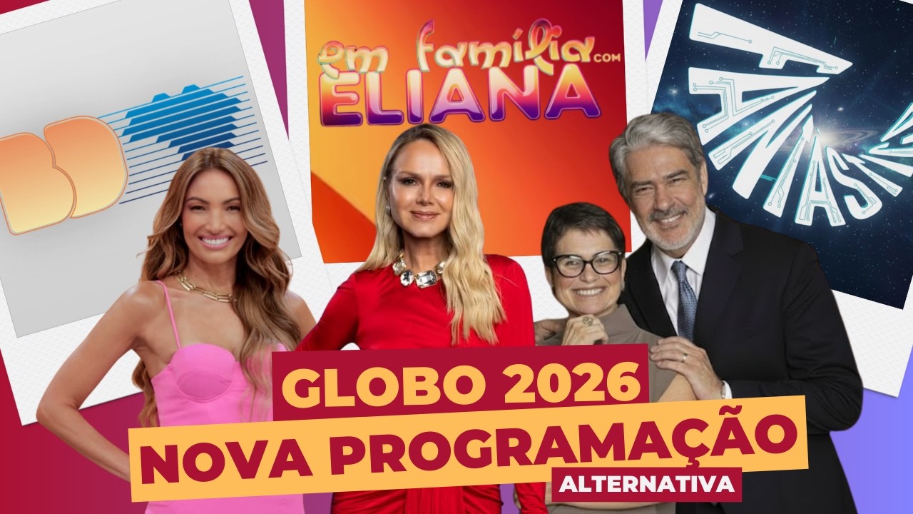 GLOBO VEM COM MUITA NOVIDADE MOVIMENTANDO 2026 NA TV BRASILEIRA