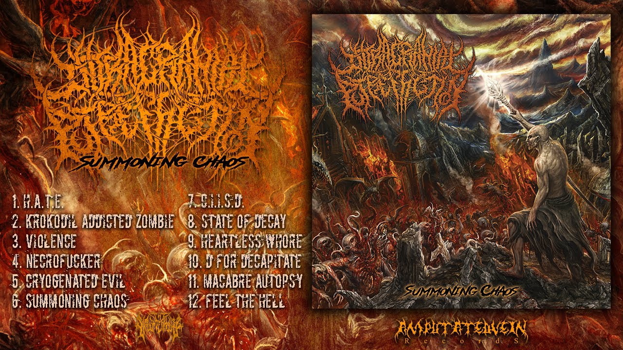 INTRACRANIAL PUTREFACTION - Summoning Chaos (Full Album Stream - 2021)