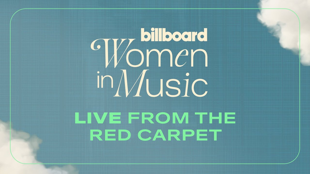 BILLBOARD WOMEN IN MUSIC 2025 RED CARPET LIVE STREAM