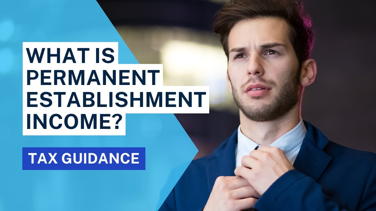 Permanent Establishment Income Explained | International Tax Basics