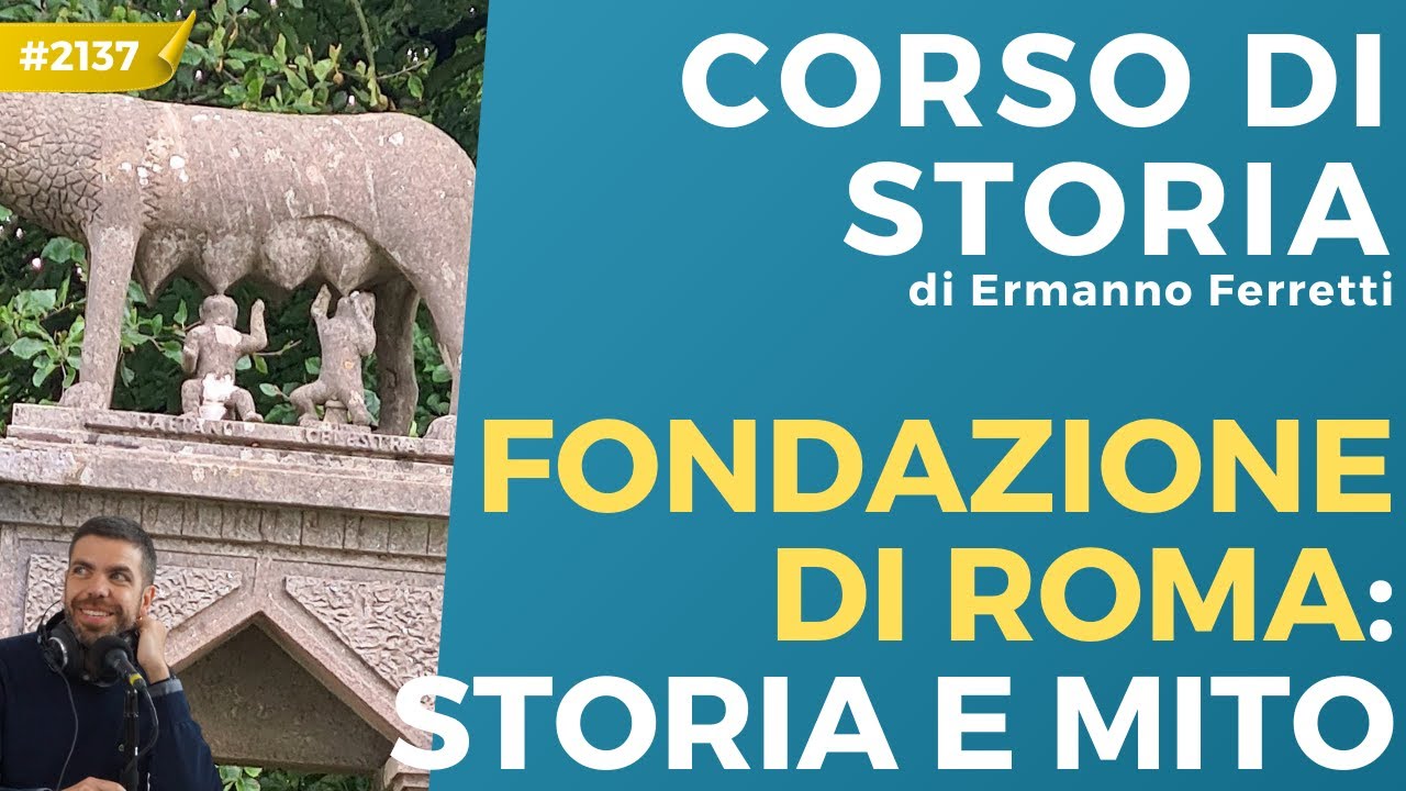 Fondazione di Roma: storia e mito