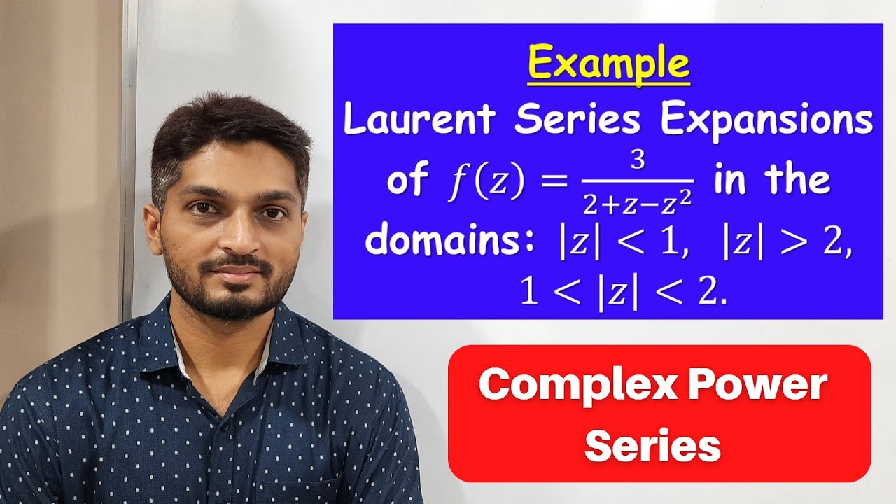 Example of Laurent's Series | L18 | TYBSc Maths | Complex Power Series @ranjankhatu