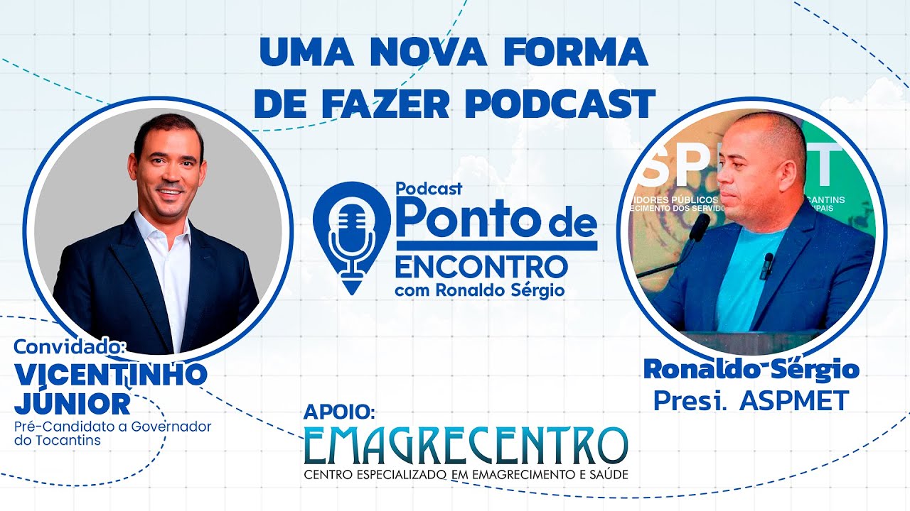 AO VIVO Bate papo com Vicentinho Júnior Pré candidato ao Governo do Tocantins Podcast Ponto de Encon