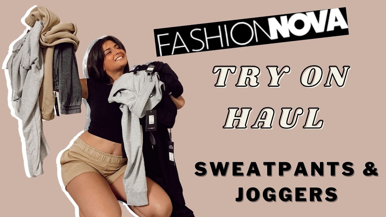 Fashion Nova Try-On Haul | Fashion Nova Sweatpants Review | Sweatpants Haul