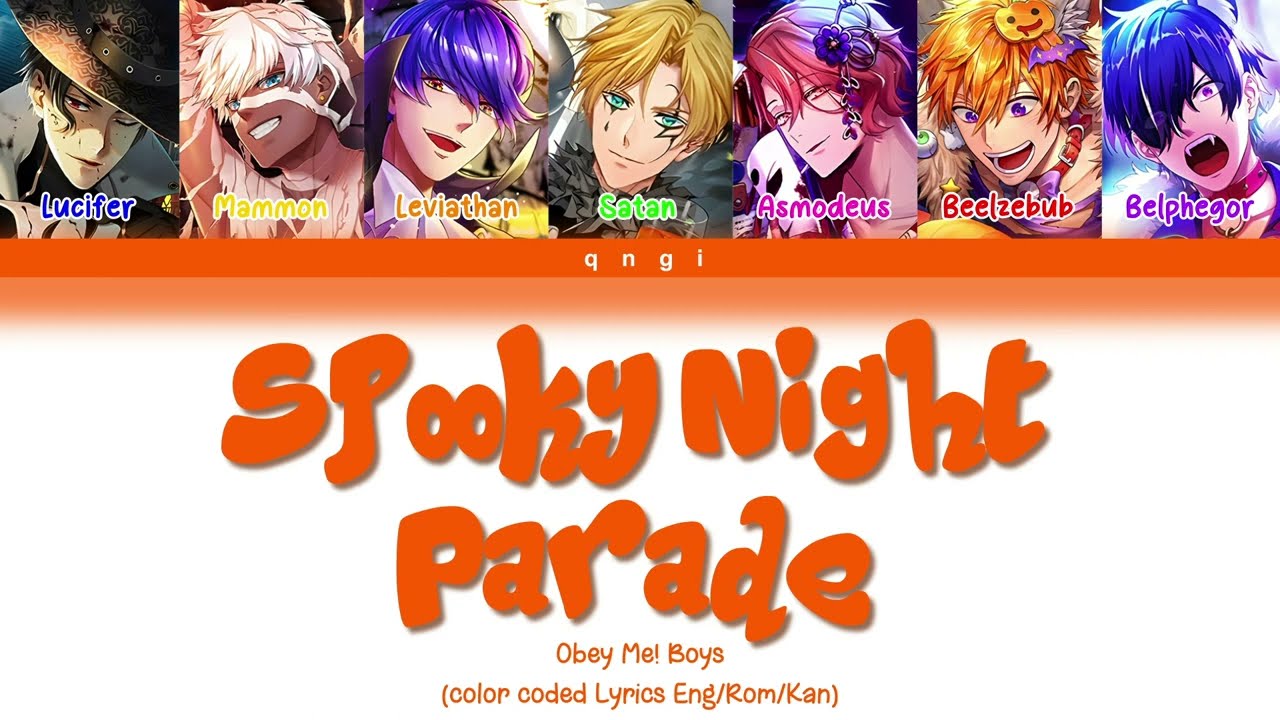 Obey Me! Boys Spooky Night Parade Lyrics (Obey Me! Nightbringer) (Color Coded Lyrics)