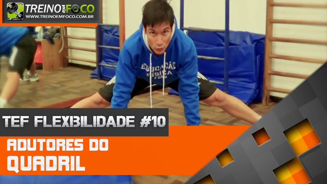 Como Alongar os Adutores do Quadril? - TEF Flexibilidade #10