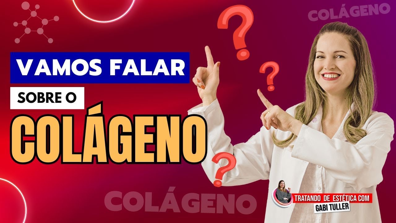 Vamos Falar sobre o Colágeno?! | Gabi Tuller