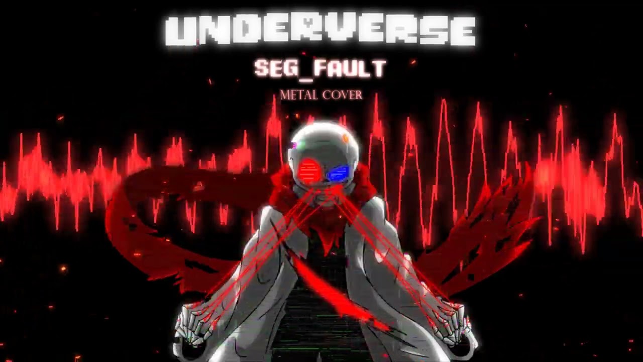 UNDERVERSE || SEG_FAULT - Metal Cover | [ Fatal_Error's Theme ]