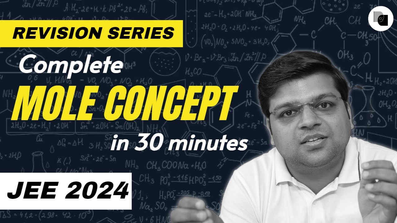 Mole concept | Complete Revision | JEE 2024 - DexterChem