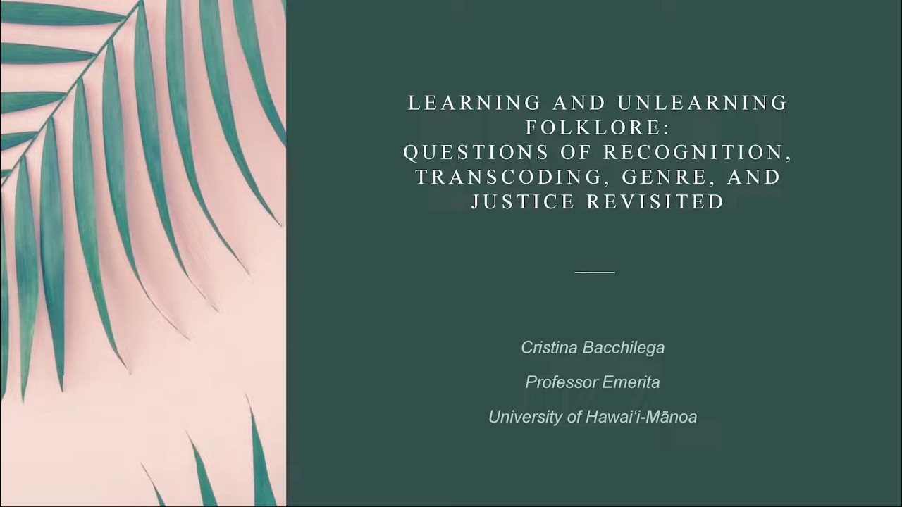 Learning and Unlearning Folklore - Cristina Bacchilega