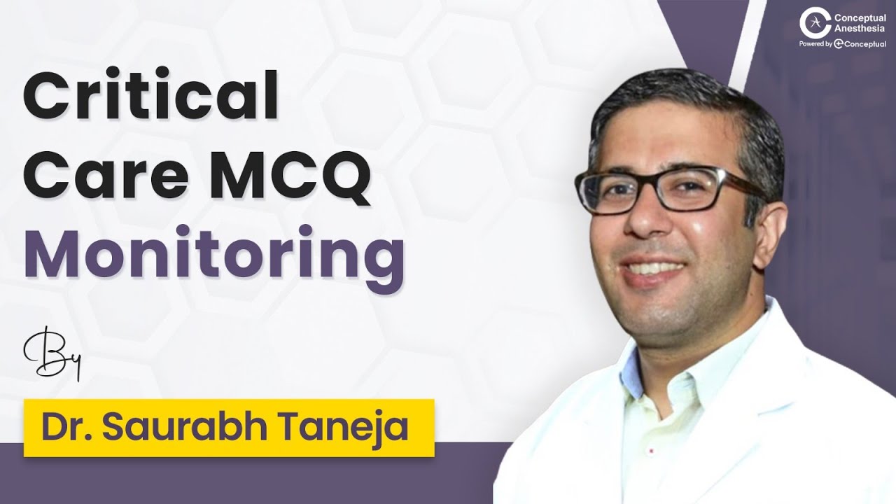 Neuromonitoring in Critical Care | Anesthesia Residency MCQs Explained | Conceptual Anesthesia