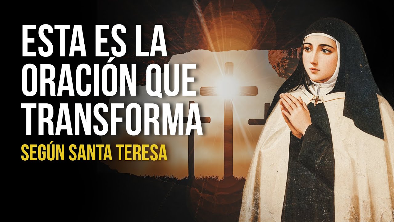 🛐ASÍ ORABA Santa Teresa de Jesús para ALCANZAR LA UNIÓN MÍSTICA con DIOS🔥