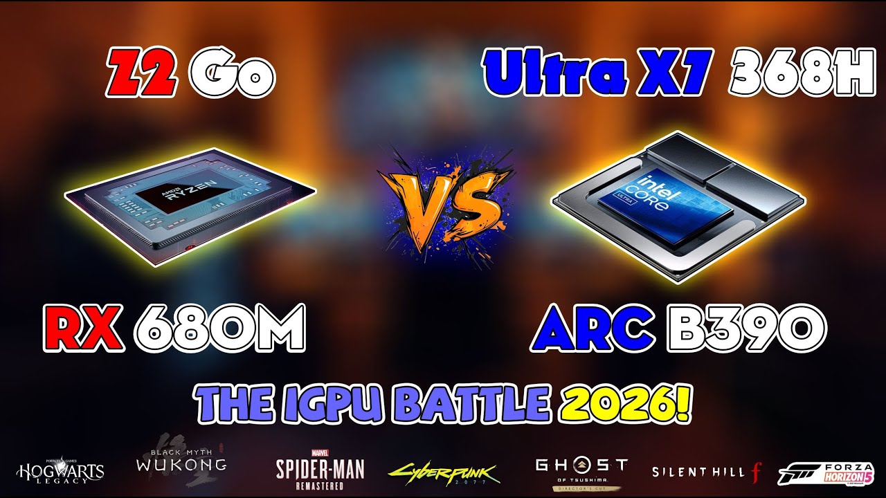 🎮 Ultra 7 368H & Z2 Go RX 680m & ARC B390 Game Test | 1080p High Settings | TDP 30W