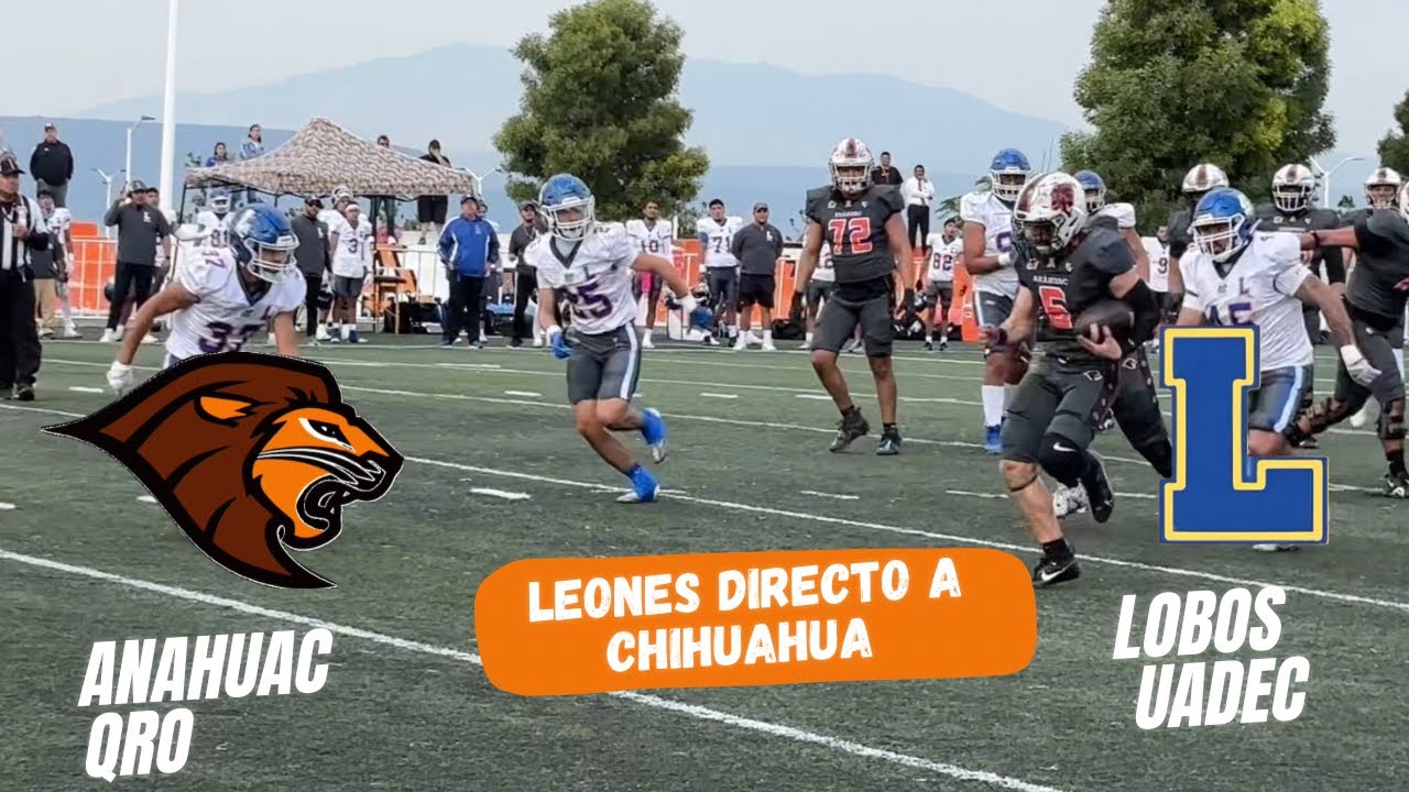 Leones Anahuac Qro 🦁👑 vs Lobos Uadec 🐺 | Leones caen el 7º y van contra Águilas UACH 