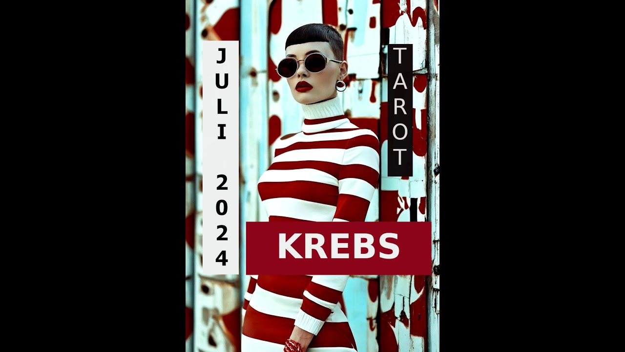 KREBS MITTE JULI 2024 ★ Was passiert (ist), beinhaltet eine Lernaufgabe ★ TAROT ORAKEL