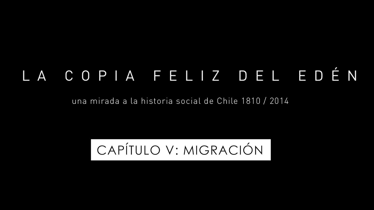 La copia feliz del Edén - Capítulo V: Migración