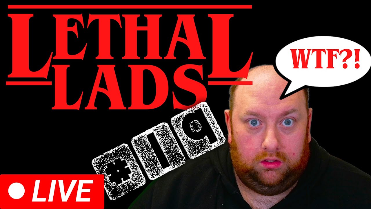 Lethal Company Live - Lethal Lads After Midnight