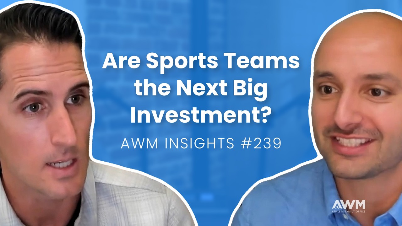 AWM 239 Are Sports Teams the Next Big Investment | AWM Insights #239