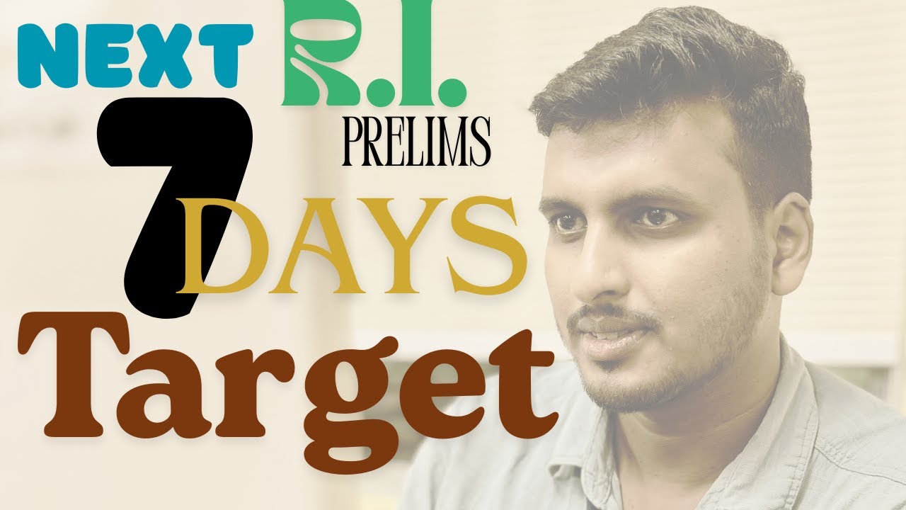 Next 7 days Target | RI Prelims 2025 | Important topics