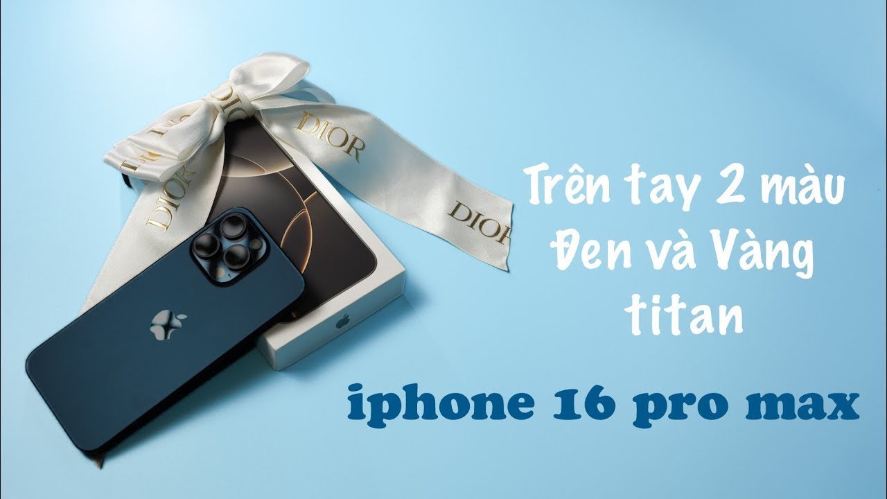 Mở hộp iphone 16 pro max- Bạn sẽ không cần máy ảnh nữa