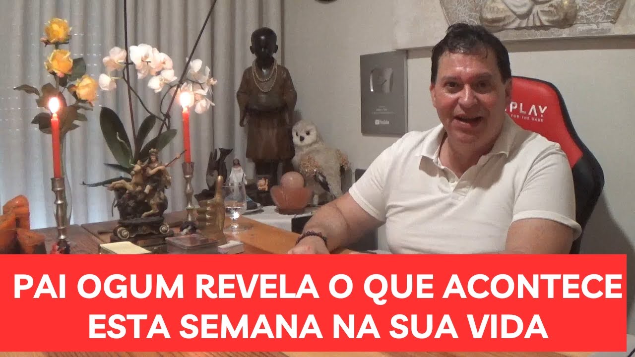 PAI OGUM revela o que acontece em sete dias na sua vida!