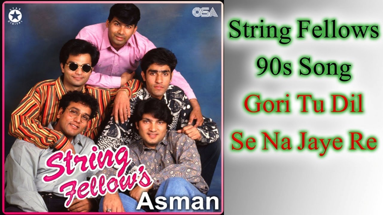Gori Tu Dil Se Na Jaye Re | 90s Pakistani Songs | String Fellows | #90ssongs #pakistanioldsongs