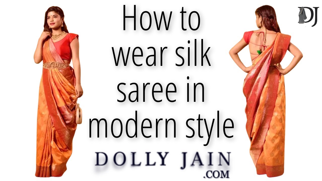 How to wear silk saree in modern style | Dolly Jain saree draping styles