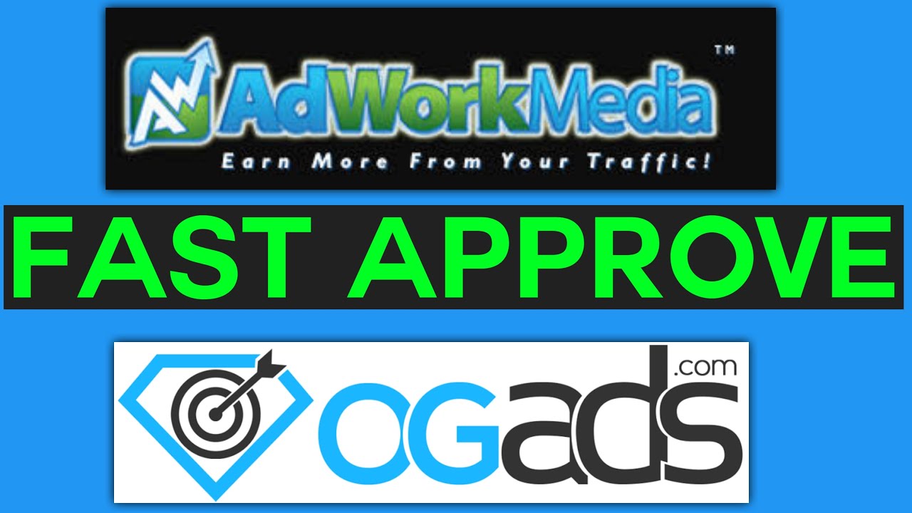 Как получить одобрение в AdWork Media и OGAds (БЕСПЛАТНО И БЫСТРО)