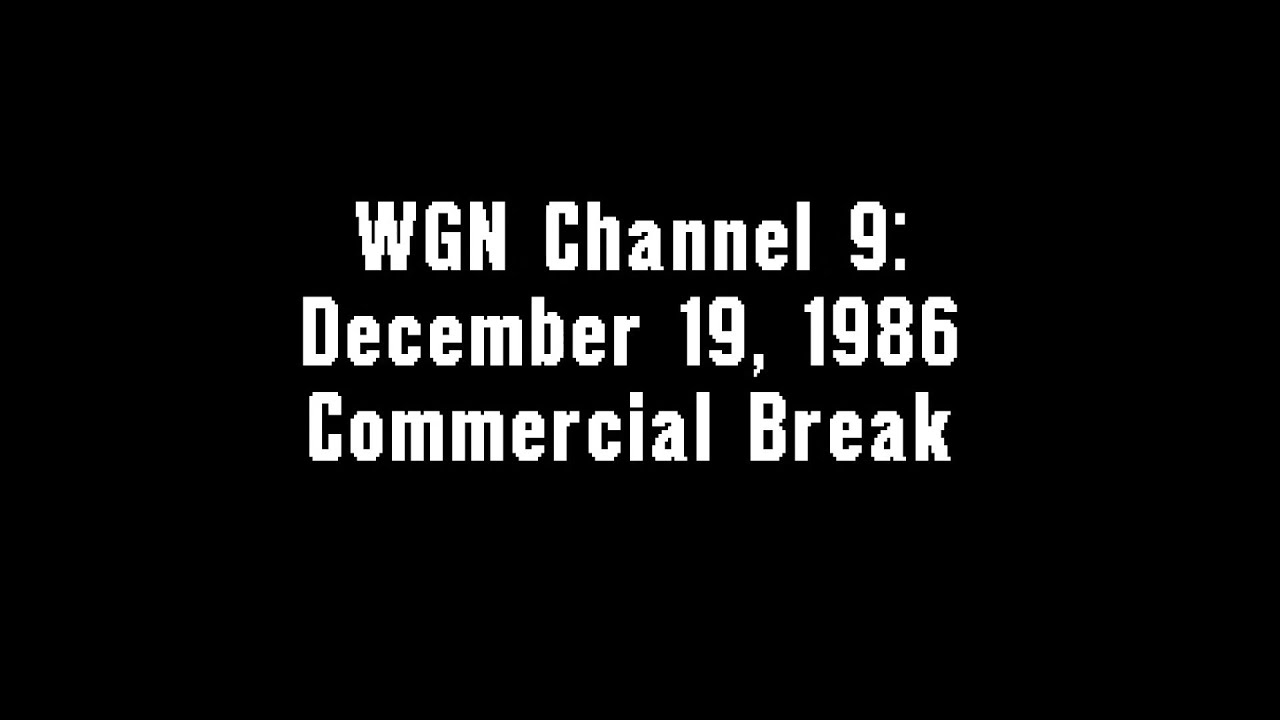WGN Channel 9: December 19, 1986 Commercial Break